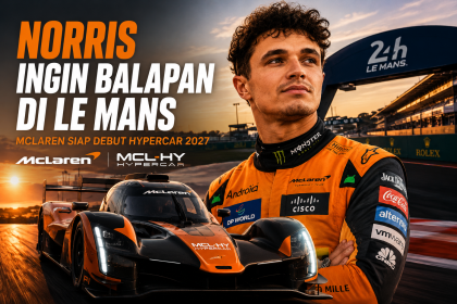 Norris Ingin Balapan di Le Mans bersama McLaren